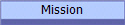 Mission